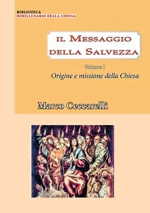 Il messaggio della salvezza Vol. 1: Origine e missione della chiesa, 2020