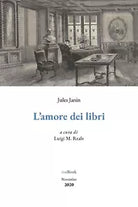 L’amore dei libri di Jules Janin, 2020, Youcanprint
