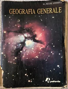 Geografia generale Per le Scuole superiori di M Luisa Piccone Antoniotti