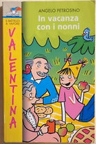 In vacanza con i nonni di Angelo Petrosino, 2007, Il Battello A Vapore