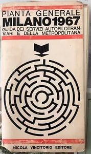 Pianta generale Milano 1967 Guida dei servizi autofilotranviari e della metrop