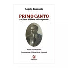 Primo canto. La Torre di Motta e altre poesie di Angelo Emanuele, Algra Ed.