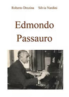 Edmondo Passauro di Roberto Drozina, Silvia Nardini, 2021, Youcanprint