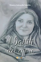 I battiti del cuore di Monica Antonella Sabella, 2017, Youcanprint