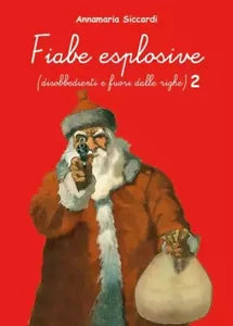 Fiabe esplosive