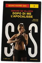 Dopo di me l’apocalisse di Gerard De Villiers, 2015, Mondadori