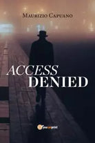 Access Denied di Maurizio Capuano