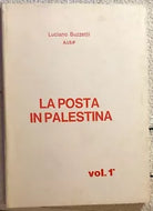 La posta in Palestina vol. 1 di Luciano Buzzetti, 1988, Aisp