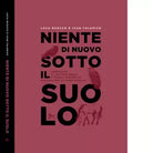 Niente di nuovo sotto il suolo