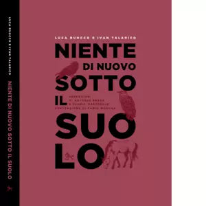 Niente di nuovo sotto il suolo