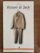 Visioni di Jack - S. Costa - Prova d Autore - 1999 - AR