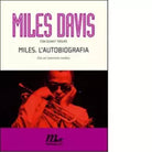 Miles L autobiografia di Miles Davis