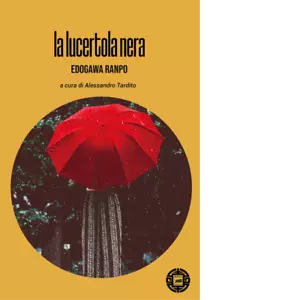 La lucertola nera di Edogawa Ranpo