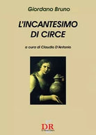 L incantesimo di Circe di Giordano Bruno
