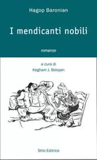 I mendicanti nobili di Hagop Baronian