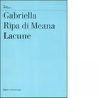 Lacune di Gabriella Ripa di Meana