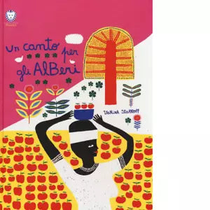 Un canto per gli alberi Ediz a colori di Vanina S Starkoff