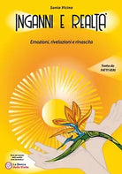 Inganni e realta di Sonia Vicino, 2019, Youcanprint