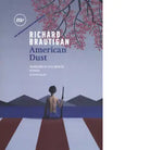 American dust di Richard Brautigan