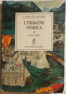 Corso di storia l’indagine storica 1+2 di Rinaldo Comba, 1995, Loescher Editor
