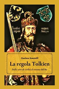 La regola Tolkien di Gianluca Sementilli, 2021, Youcanprint