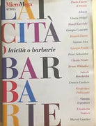 Micromega 4 2015, Laicita o barbarie di Aa.vv., 2015, Micromega