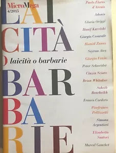 Micromega 4 2015, Laicita o barbarie di Aa.vv., 2015, Micromega