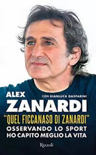 Quel ficcanaso di Zanardi Osservando lo sport ho capito meglio la vita di Ale