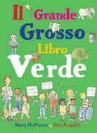 Il grande grosso libro verde - Mary Hoffman, 2020, Lo Stampatello