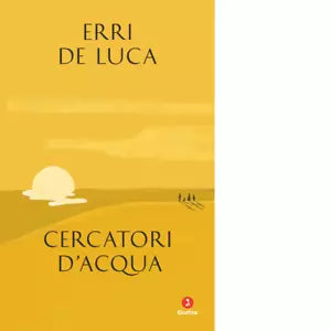 Cercatori d acqua di Erri De Luca
