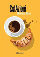 ColAzioni di Mariano Rizzo