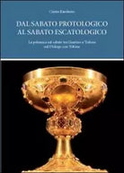 Dal sabato protologico al sabato escatologico - Cinzia Randazzo, 2011, Youcanp