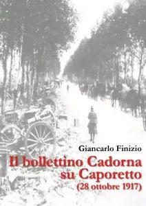 Il bollettino Cadorna su Caporetto