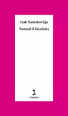 Samuel il facchino di Isak Samokovlija