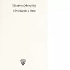 Il Novecento e oltre