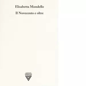 Il Novecento e oltre