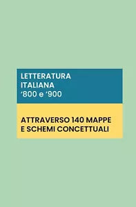 Letteratura italiana ’800 e ’900: 140 schede e mappe concettuali di Pierre 2020,