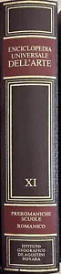 Enciclopedia Universale dell Arte Vol XI Preromaniche Scuole Romanico di Aa