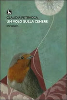 Un volo sulla cenere di Claudia Petracca, 2013, Lupo