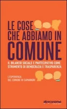 Le cose che abbiamo in Comune Il bilancio sociale e partecipativo come strument