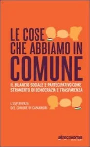 Le cose che abbiamo in Comune Il bilancio sociale e partecipativo come strument