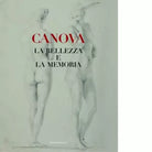 Canova La bellezza e la memoria di G Ericani