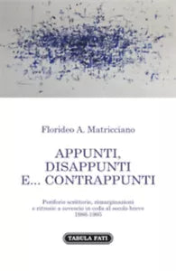 Appunti, disappunti e... contrappunti. Periferie scrittorie, rimarginazioni e ri