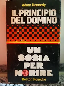 Il Principio del domino di Adam Kennedy, 1975, Berton Roueche-F