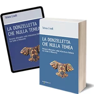La donzelletta che nulla temea di Tatiana Crivelli, 2014, Iacobelli Editore