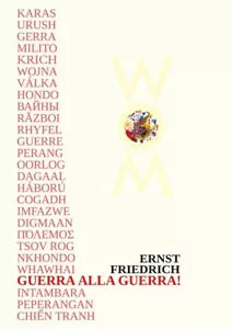 Guerra alla guerra Ediz multilingue di Ernst Friedrich