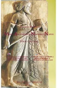Elenco Reperti Museo Archeologico Napoli di Armando Malagodi