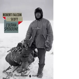L ultima spedizione Nuova ediz di Robert F Scott