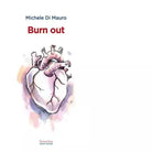 Burn out di Michele Di Mauro