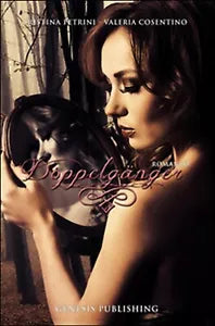 Doppelganger di Cristina Petrini, Valeria Cosentino, 2016, Genesis Publishing